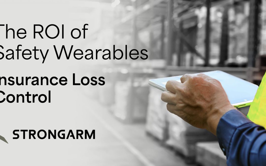 Safety Wearables and the Workers Compensation Total Cost of Risk ROI